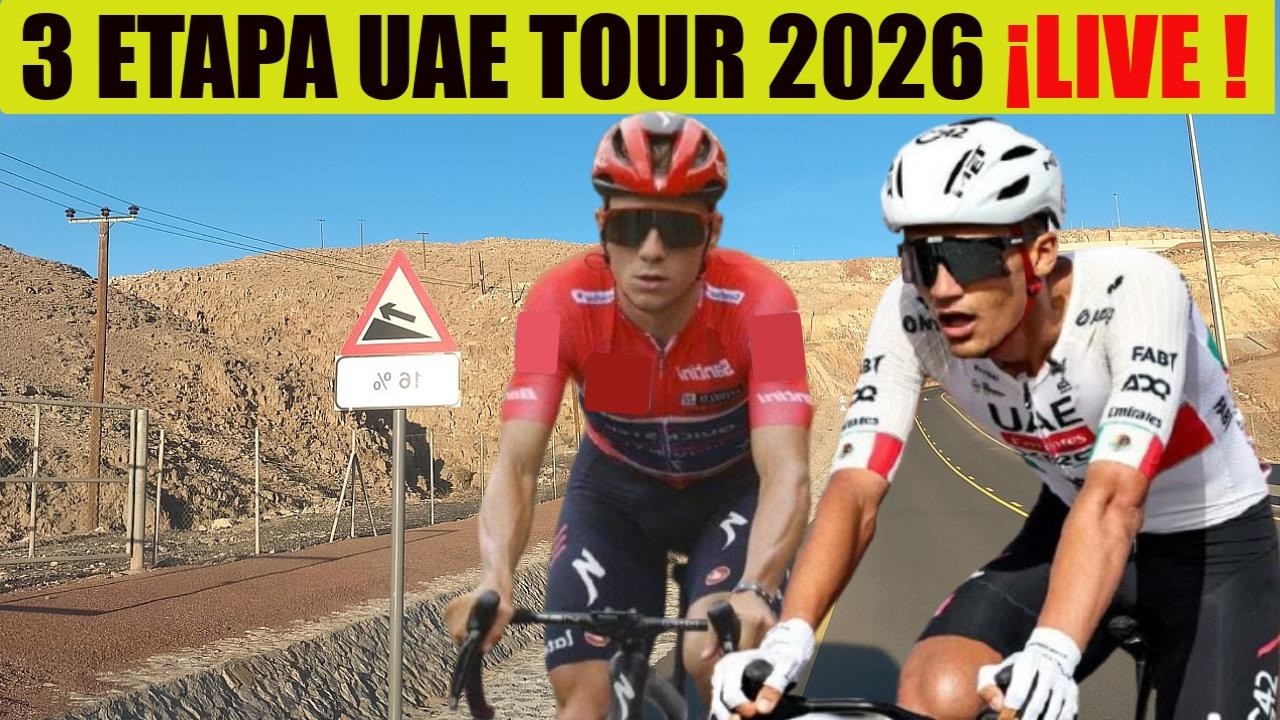 3 STAGE UAE TOUR 2026 🔴 LIVE EN VIVO ISAAC DEL TORO NAIRO Quintana REMCO Evenepoel