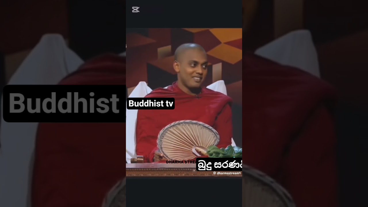 Buddhist tv Sri lanka youtube channel. 🥰🥰🎧🎧📽️🎥🇱🇰🇱🇰💯