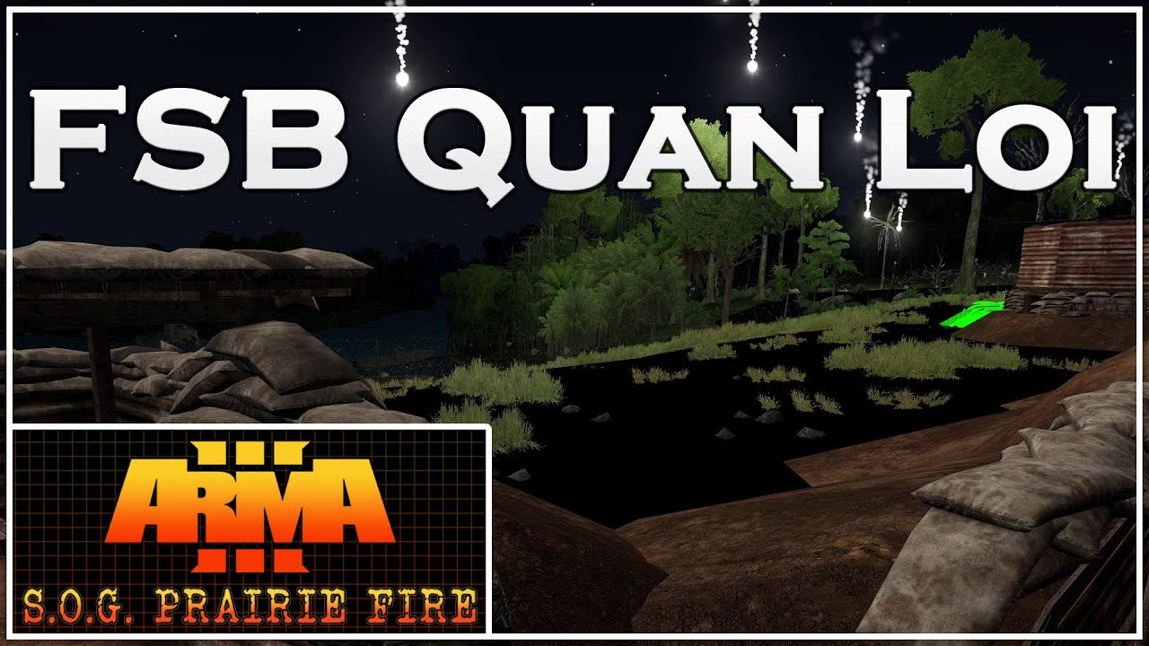 SOG: Fire Support Base Quan Loi
