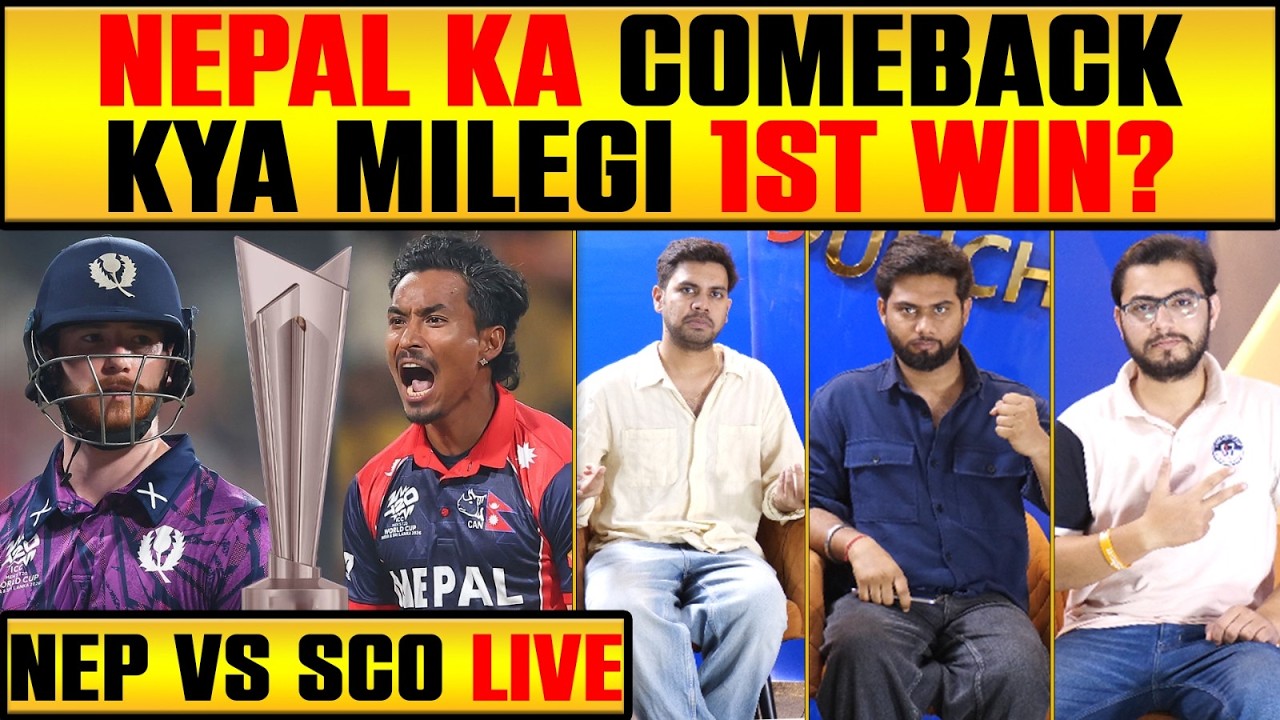 🔴NEP VS SCO LIVE: NEPAL KA COMEBACK! KYA MILEGI PEHLI JEET?#t20worldcup2026 #nepvsscotland