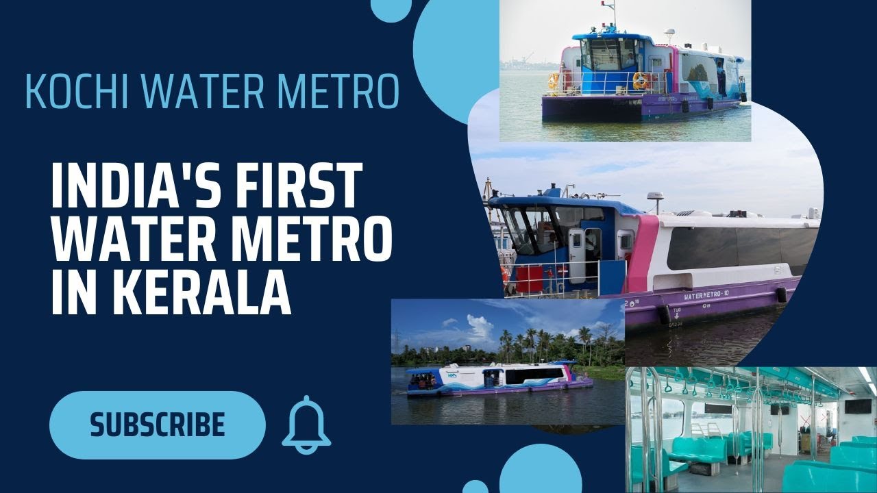 World's First Water Metro In Kochi, India | All about The World's Largest Urban Water Transport