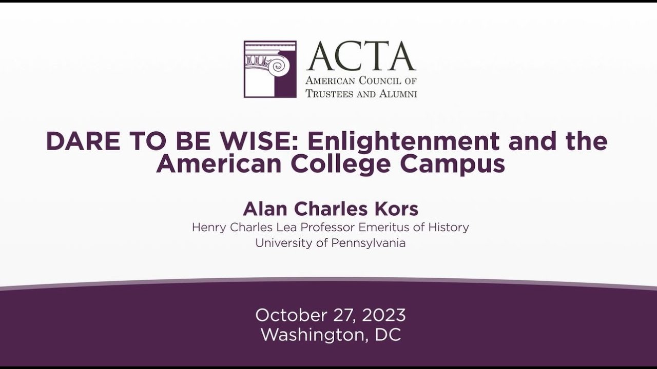 Alan Charles Kors on Enlightenment, Education, and Liberty