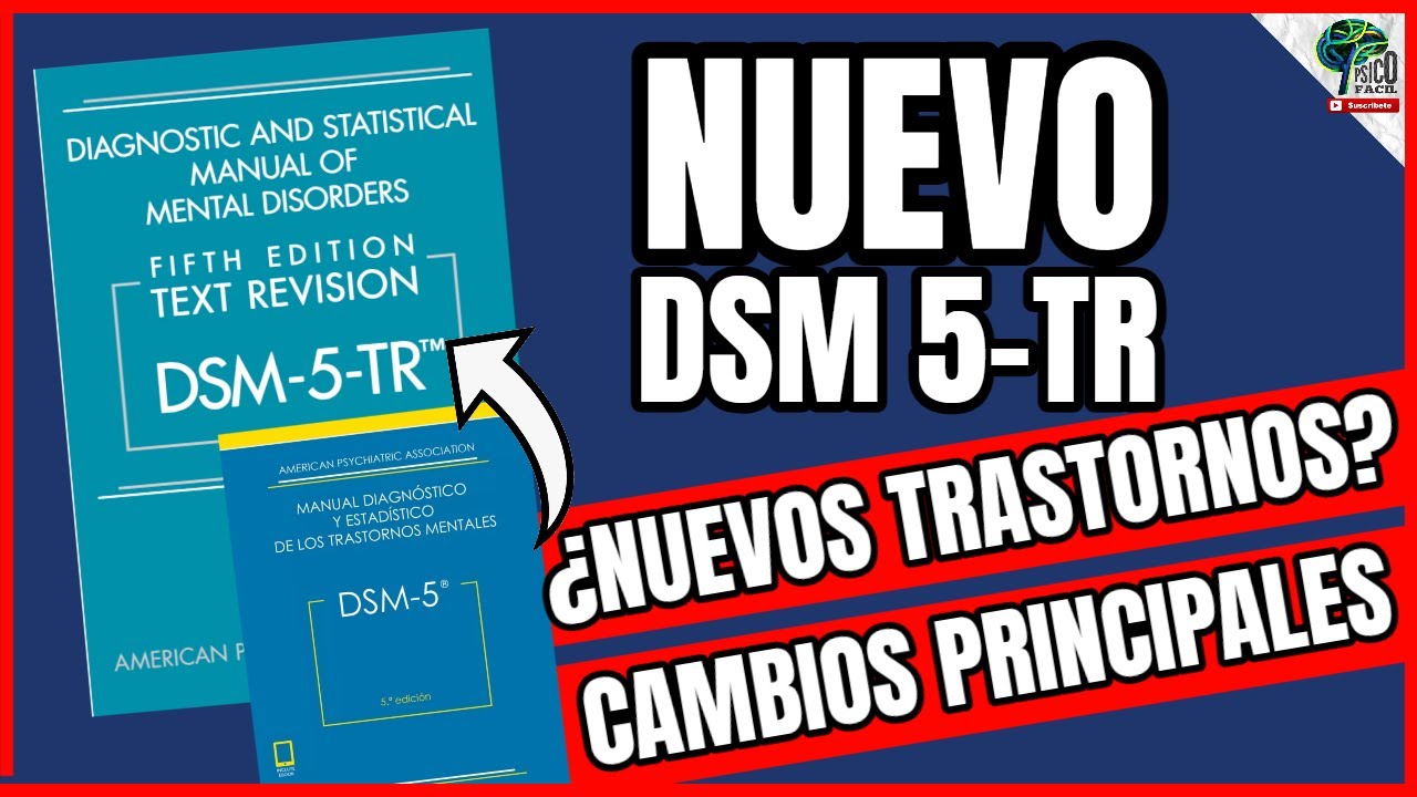 🔴 NUEVO DSM 5 TR 2025. CAMBIOS Y DIFERENCIAS CON EL DSM 5 | RESUMEN
