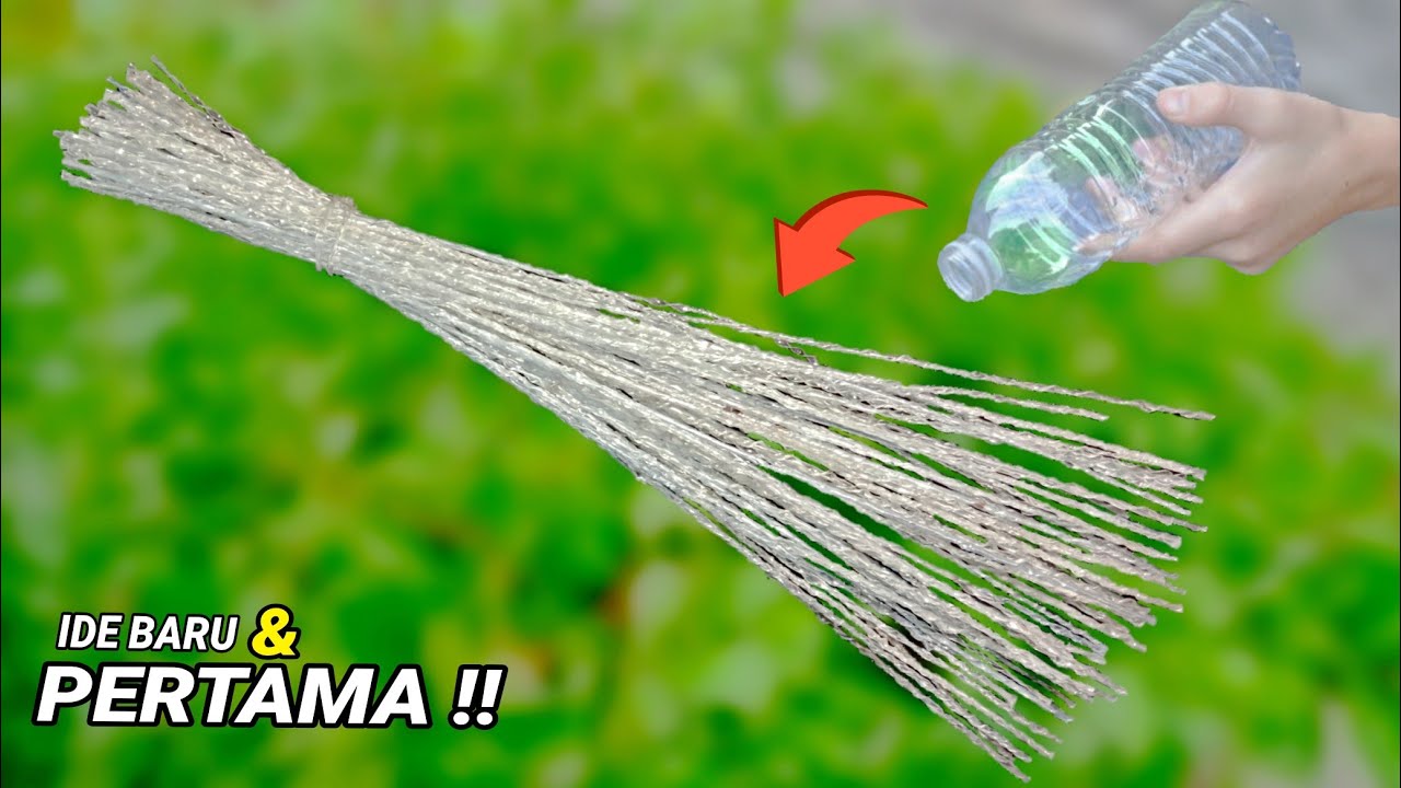 Anti rusak selamanya !! Cara membuat sapu lidi dari botol plastik bekas