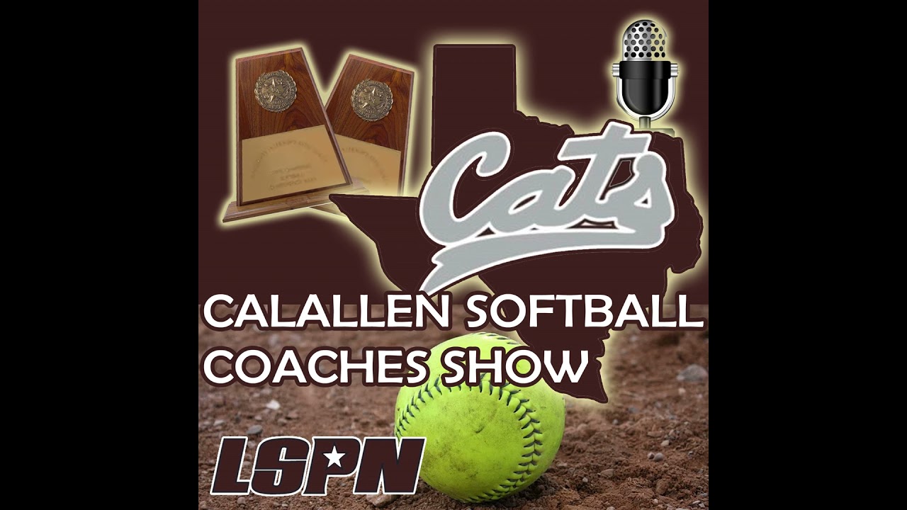 Calallen Softball Coaches Show 020526