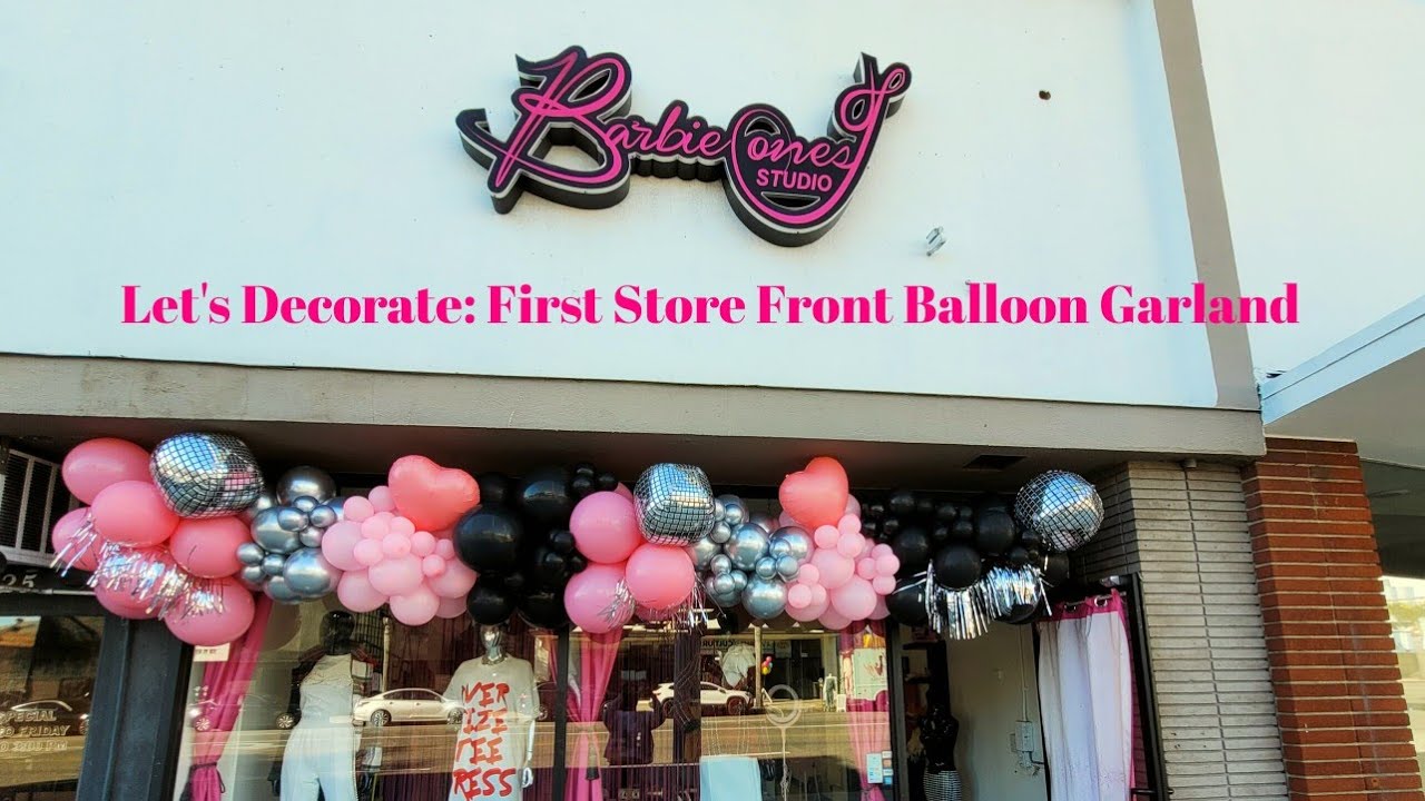 Let's Decorate: Balloon Garland Tutorial/Business Store Front Balloon Install