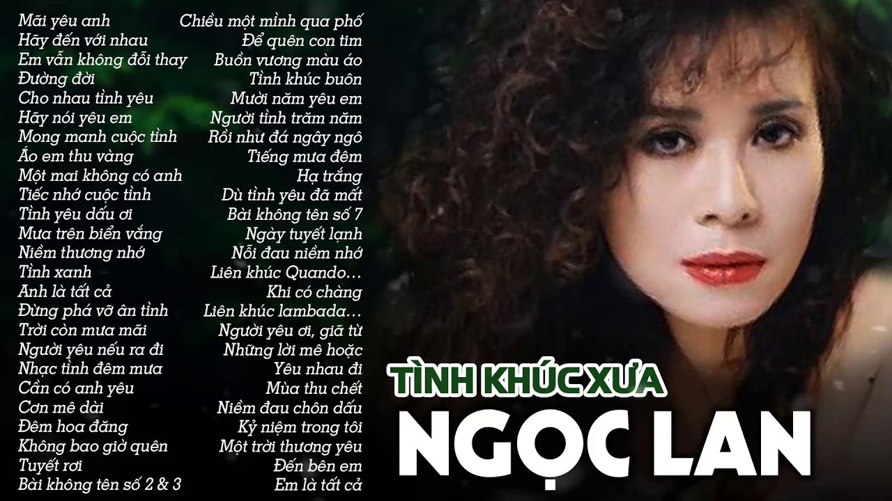 NGỌC LAN - Mãi Yêu Anh | Những Tình Khúc Bất Hủ Danh Ca Đoản Mệnh NGỌC LAN