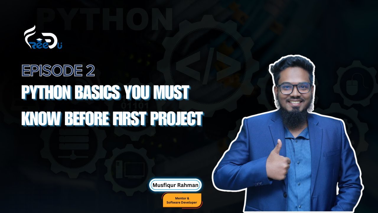 Python basics You Must know before first project | Part 1