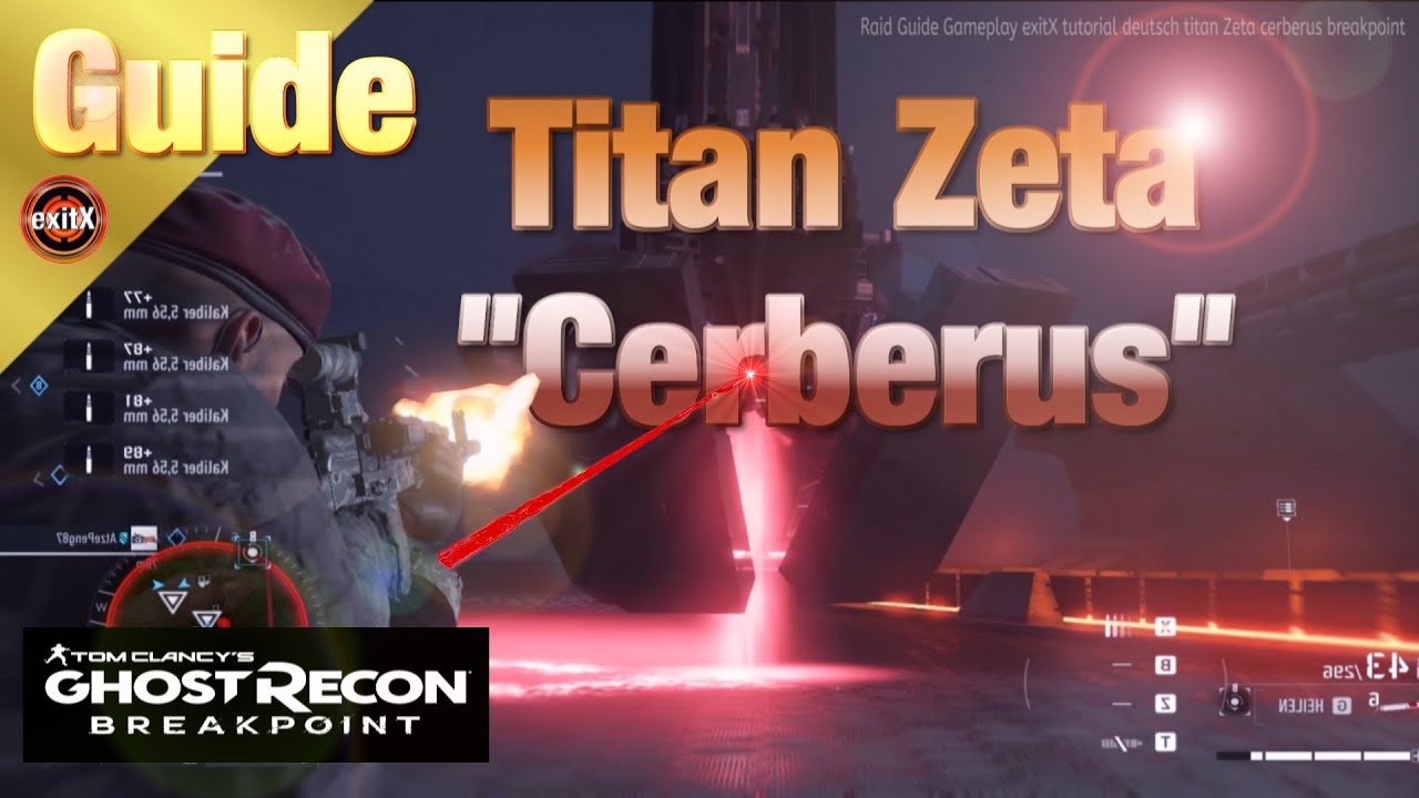 Ghost Recon Breakpoint - Raid Boss Titan Zeta Cerberus Deutsch - Taktik Tutorial Tipps & Tricks