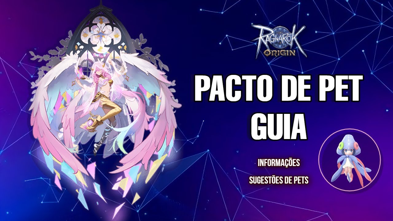 Ragnarok Origin ROO: Guia Pacto de Pet - Informações & Sugestões de Pets!
