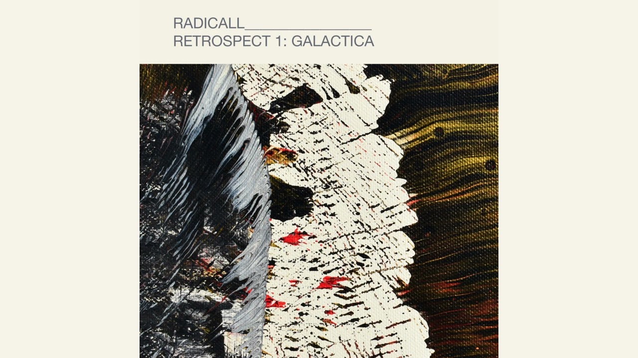 Radicall - Galactica (2023 Remaster)