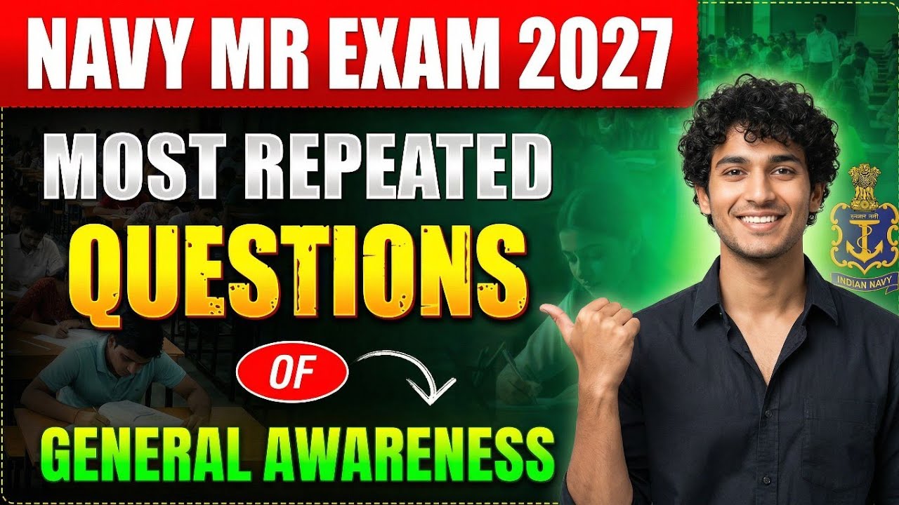 Navy MR Exam 2027 | General Awareness Most Repeated Questions | Navy Exam Paper 2027