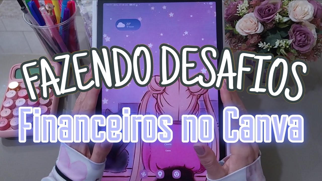 🌸Como fazer desafios financeiros usando o Canva✨️