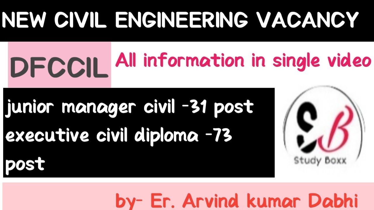 NEW CIVIL ENGINEERING VACANCY |  DFCCIL |JUNIOR MANAGER, EXECUTIVE  CIVIL |  BY STUDY BOXX