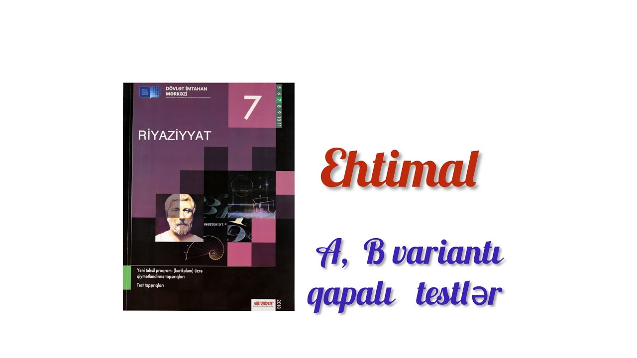 Ehtimal.Dim(A, B variantı-qapalı testlər).