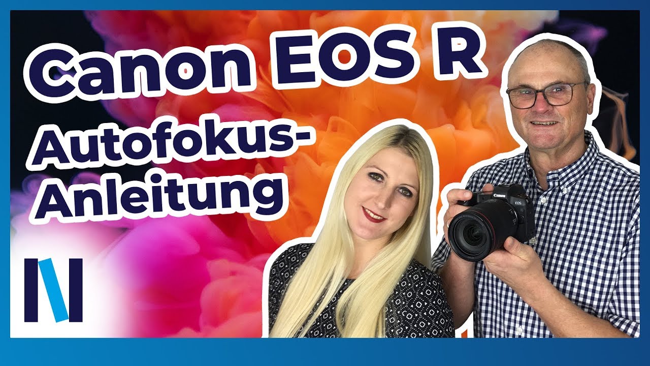Die Autofokus-Leistung der Canon EOS R – perfekt scharfe Bilder in jeder Situation (deutsch)