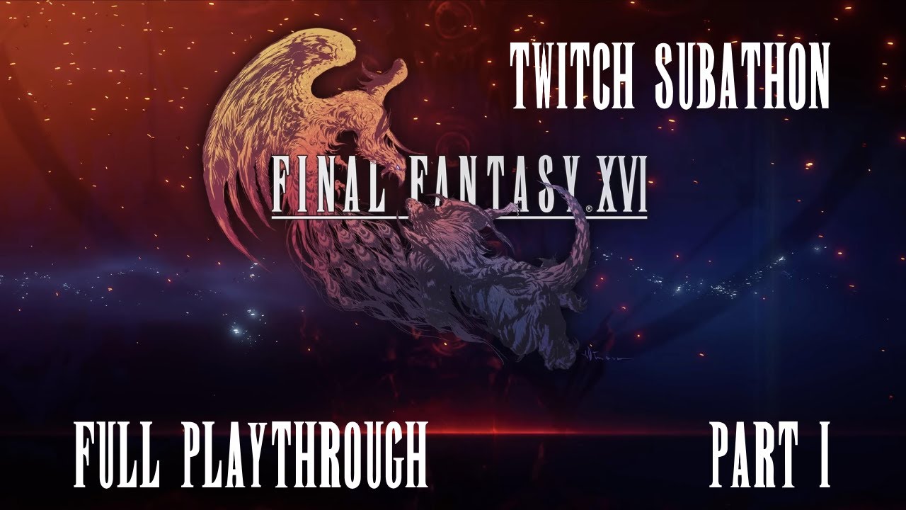 Final Fantasy XVI Part 1 - The 1st 10 hours