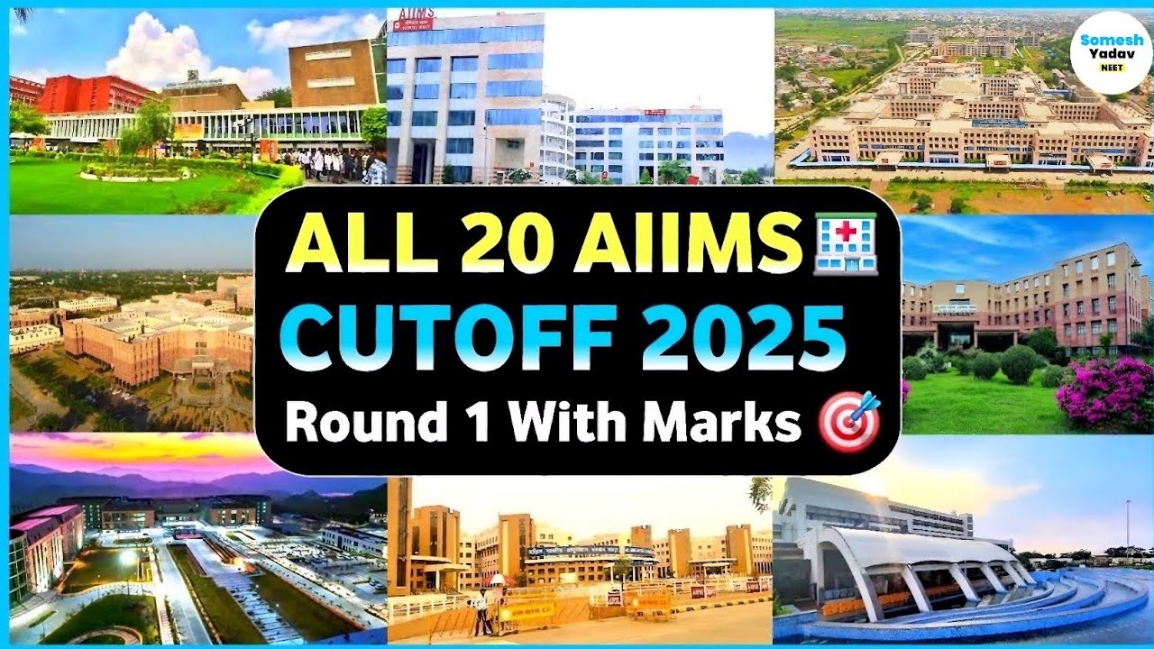 AIIMS Cutoff 2025 🔥 | All 20 AIIMS Cutoff 2025 Round 1 NEET Counselling 🎯