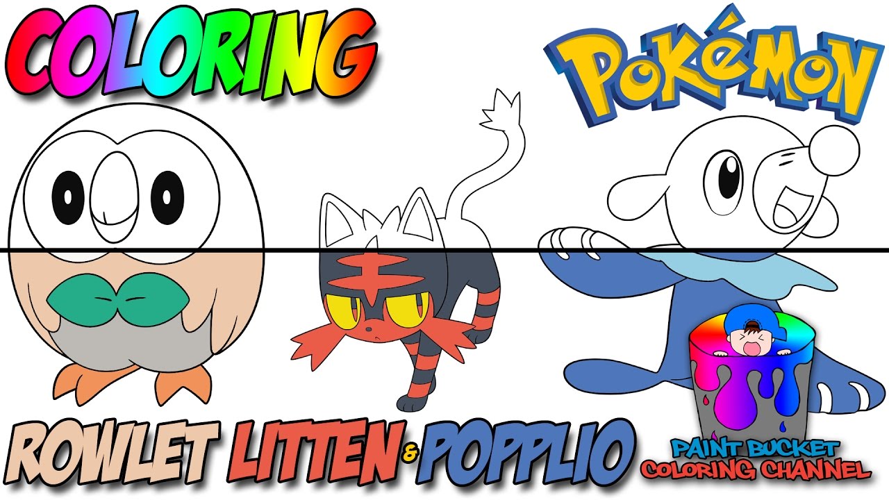 Rowlet, Litten and Popplio Coloring Pages - Pokemon Sun and Moon Starters Coloring Book