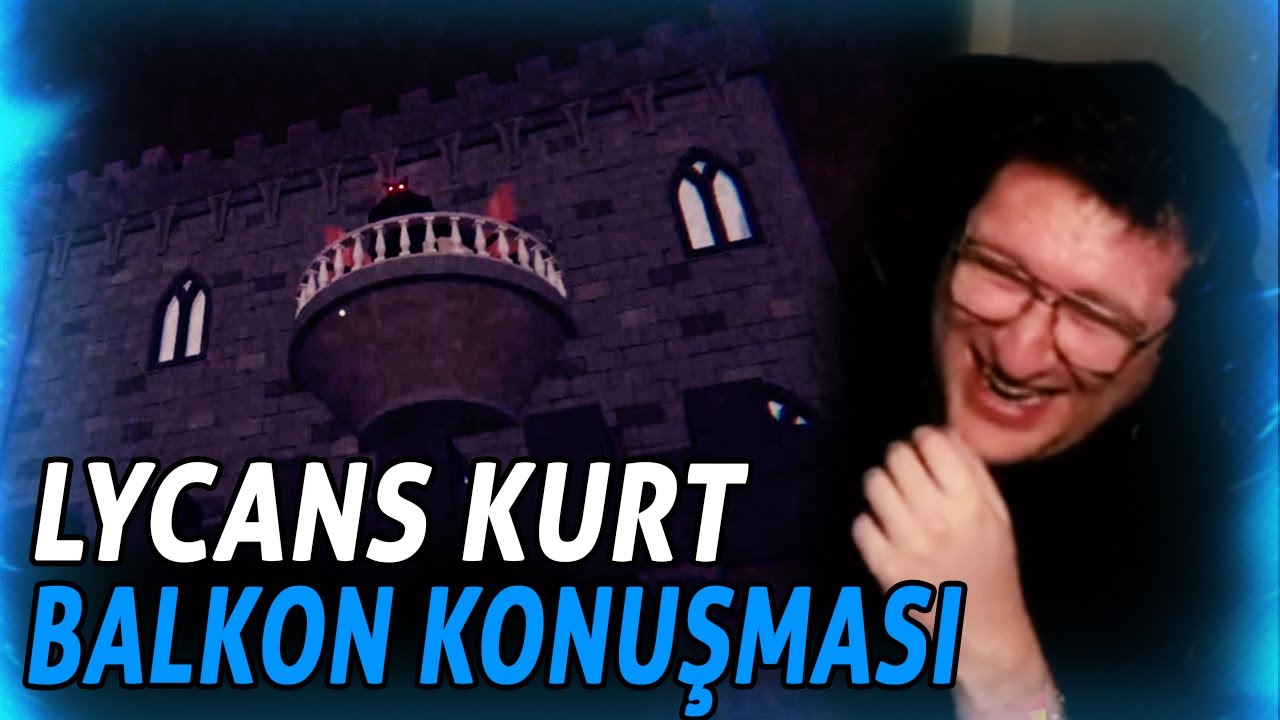 LYCANS YENİ MAP! KURT BALKON KONUŞMASI YAPARKEN... | EFE UYGA&Ccedil; EKİPLE LYCANS
