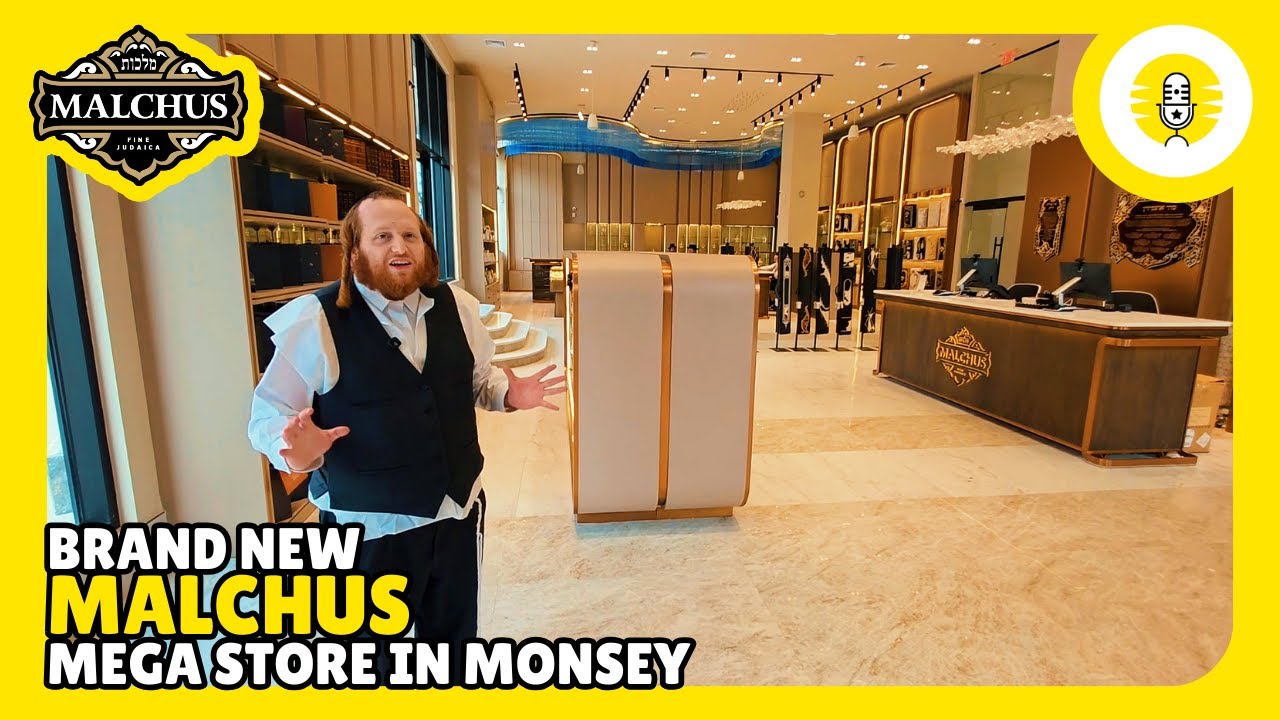 Full Tour: The New Malchus Mega Store in Monsey - The Perlowitz Show