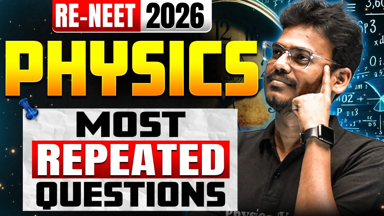 🔥 RE-NEET 2026 Physics | Most Repeated Questions You Must Practice! 💯