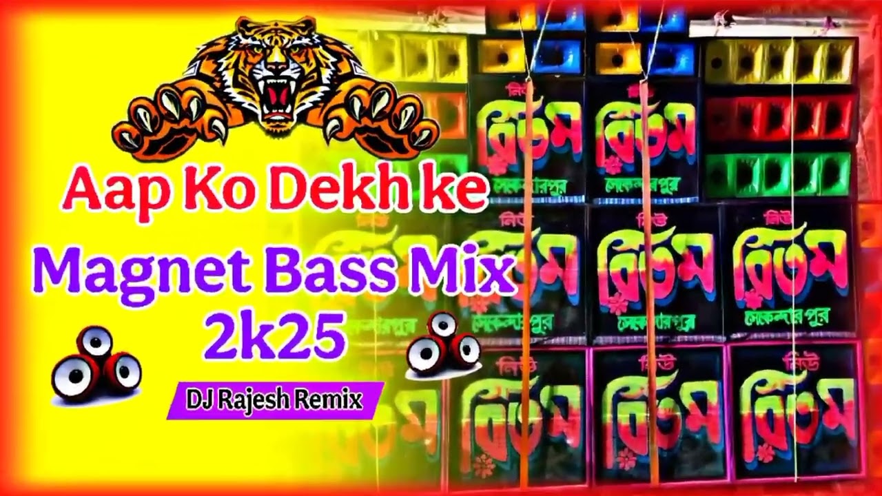 Aap Ko Dekh ke //New Style Magnet Bass Mix 2k25//-DJ Rajesh Remix