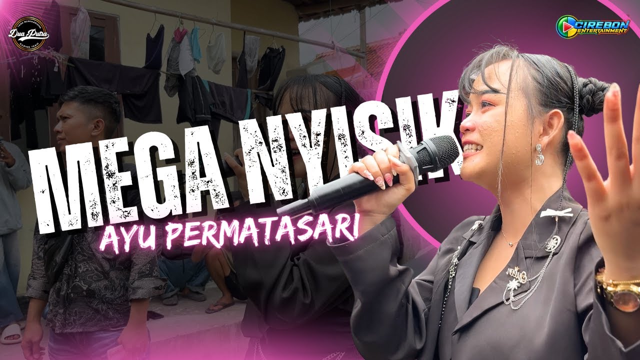 MEGA NYISIK - AYU PERMATASARI | Singa Dangdut Dua Putra Show Desa Waruduwur | Mundu | Cirebon