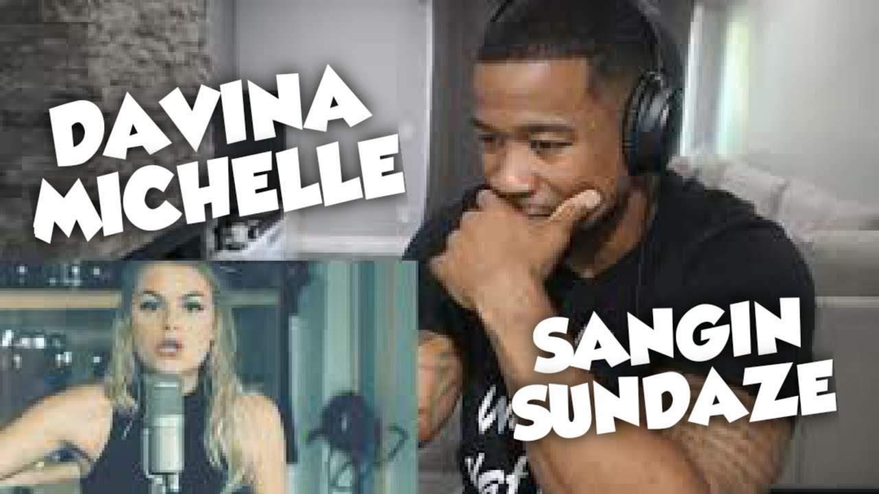SANGN SUNDAZE - DAVINA MICHELLE - REACTION!!
