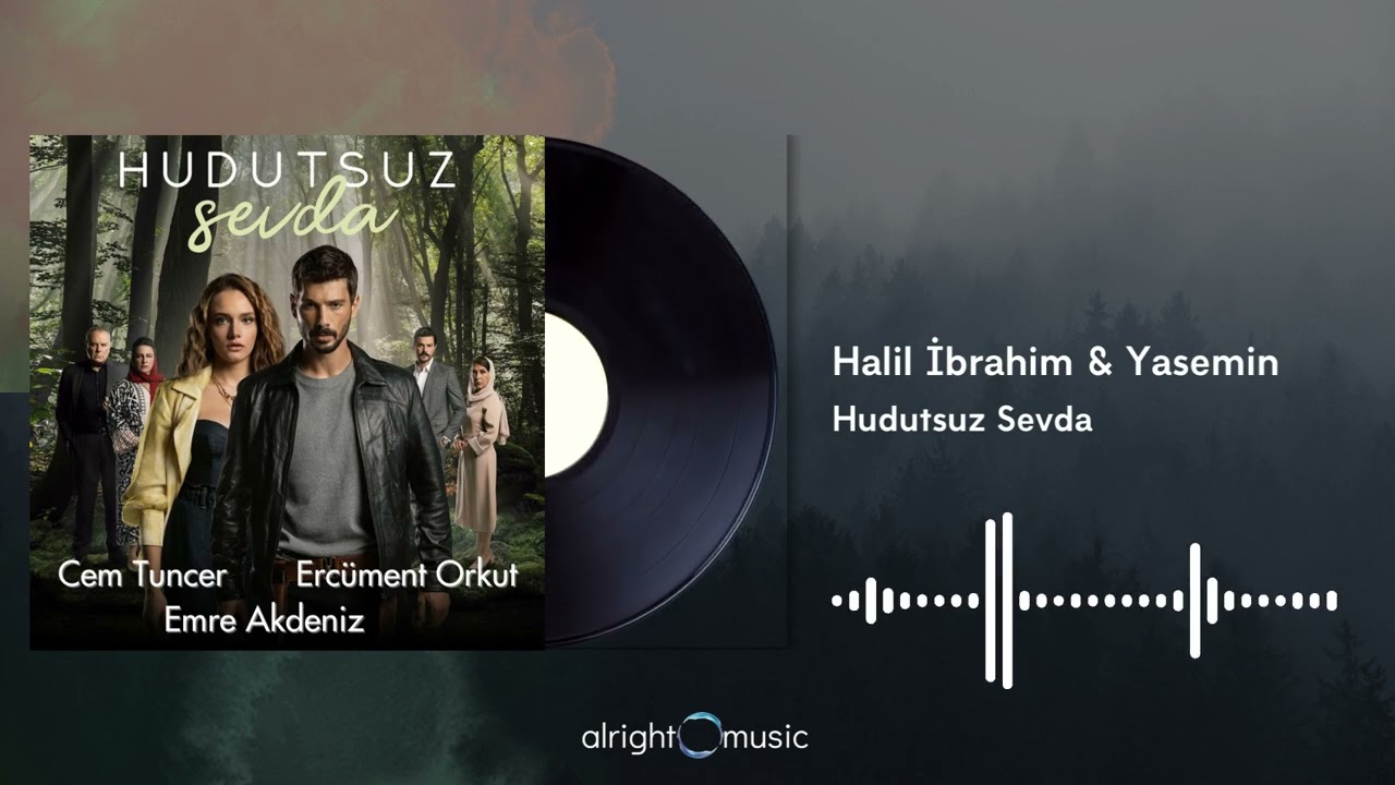 Hudutsuz Sevda (Orijinal Dizi Müzikleri) - Halil İbrahim & Yasemin