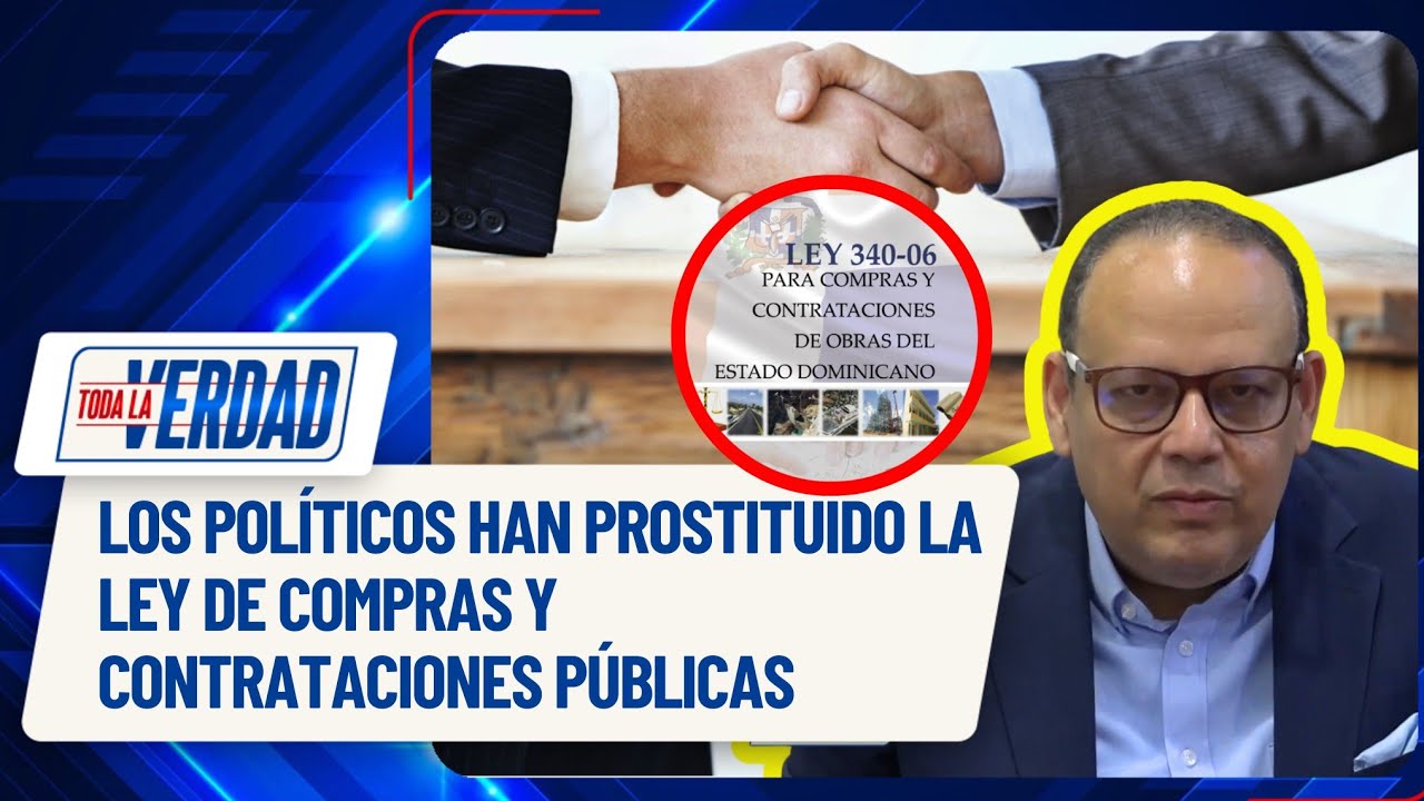 Los políticos han prostituido la ley de Compras y Contrataciones  Públicas | Toda la verdad 📺