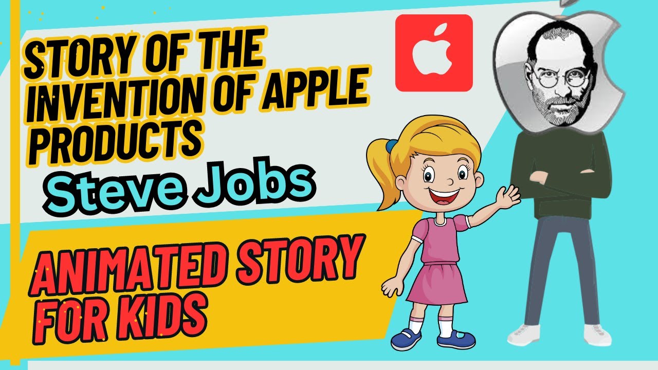 Story of the invention of Apple products. Steve Jobs animated inspirational story for kids.#kidsfun