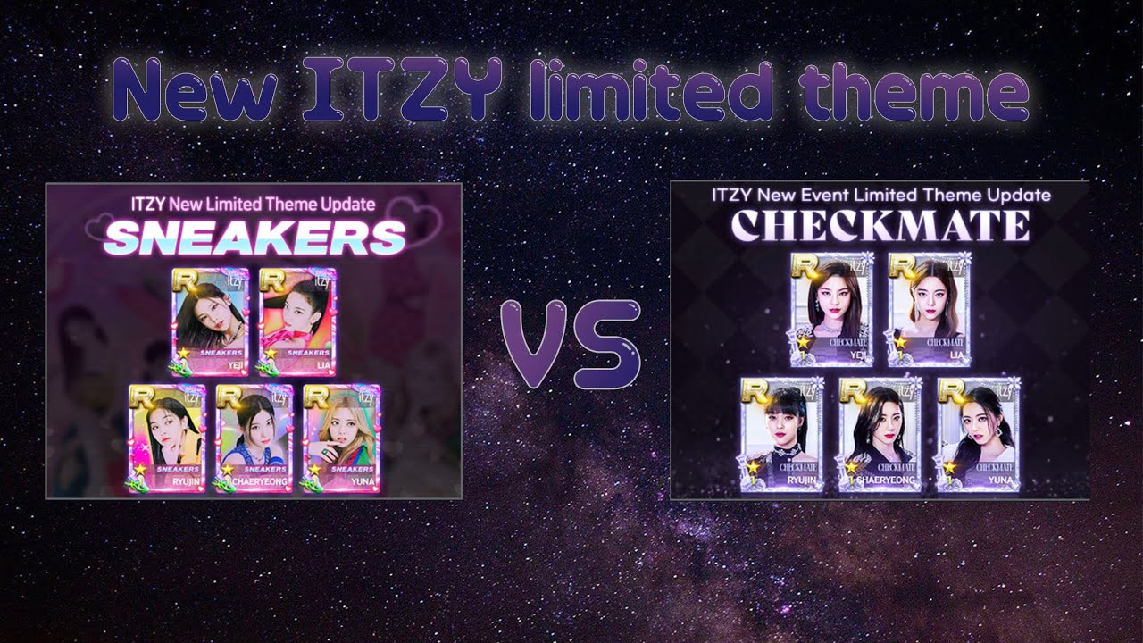 [Superstar JYP] 🎮 full collected LE theme : ITZY ➽ Sneakers👟 & Checkmate♛