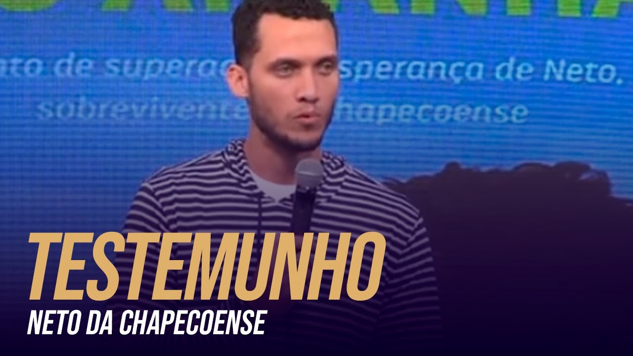 TESTEMUNHO FORTE  I  ZAGUEIRO NETO(Chapecoense)