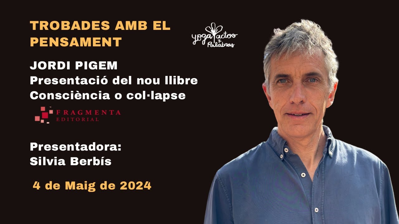 Trobades amb el Pensament  - Amb Jordi Pigem