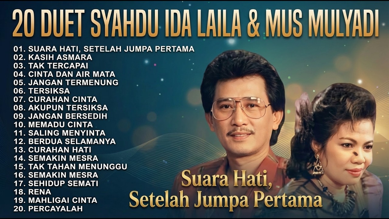 20 Duet Syahdu Ida Laila & Mus Mulyadi #idamusmulyadi #suarahati #curahanhati