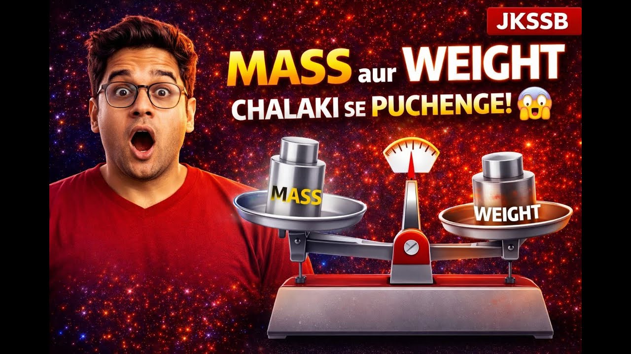 “Mass & Weight se pakka Question!| JKSSB Accountant Assistant Physics”#JKSSBScience#JKSSBPreparation