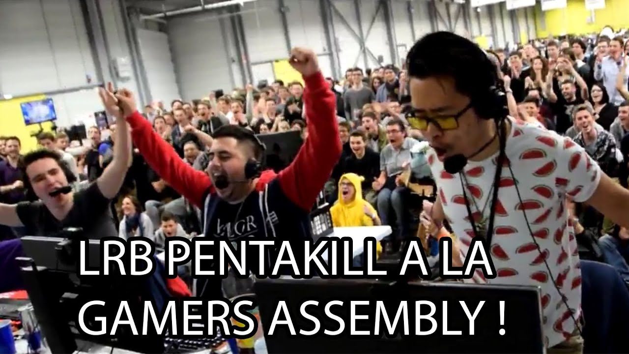 La game la plus ouf de la Gamers Assembly! - PENTAKILL LRB QUINN