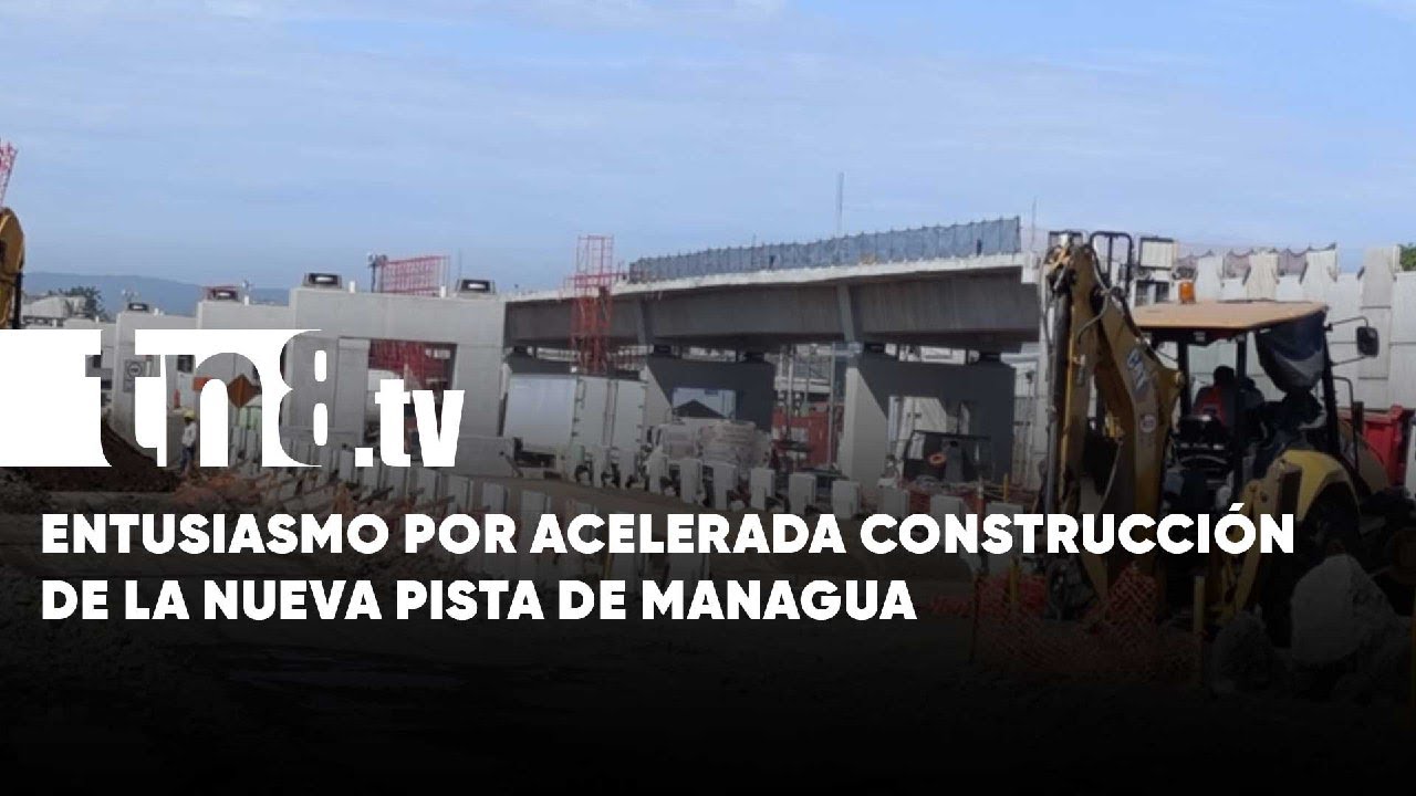 ¡A toda máquina! Avanza la construcción de la Pista Héroes y Mártires de la Insurección en Managua