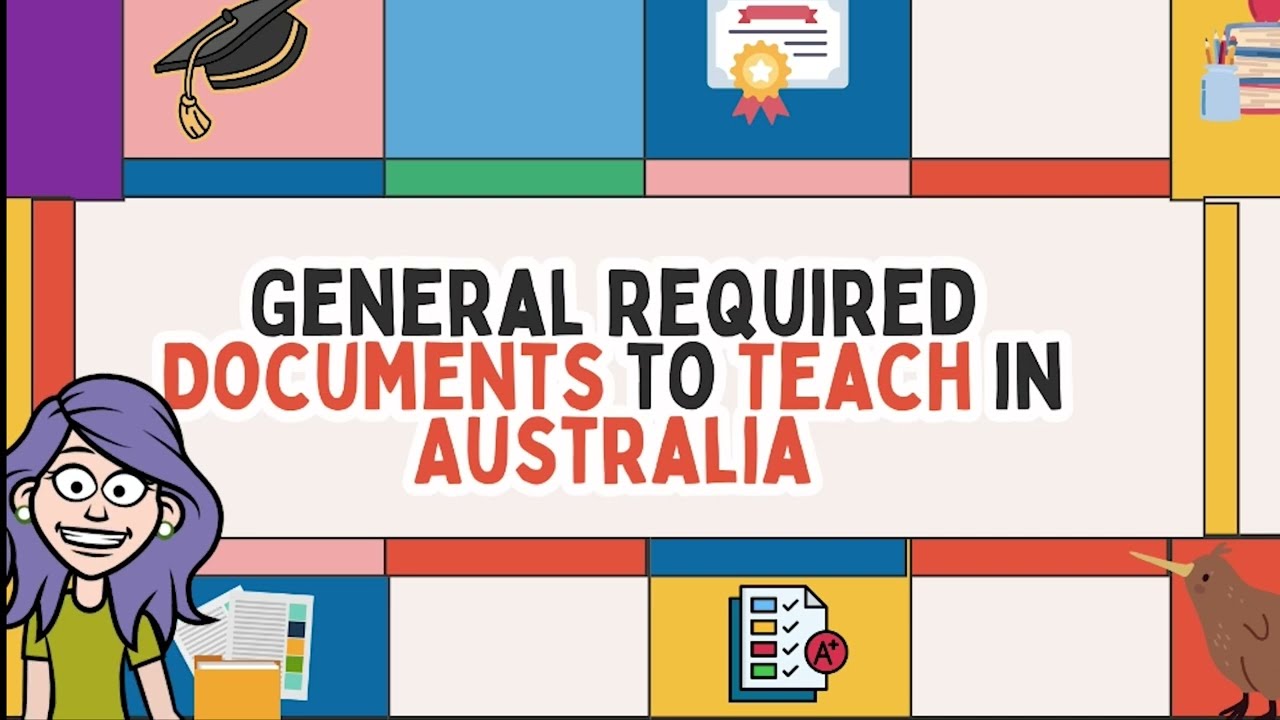 Register as a Teacher in Australia:General Required Documents (With Examples)