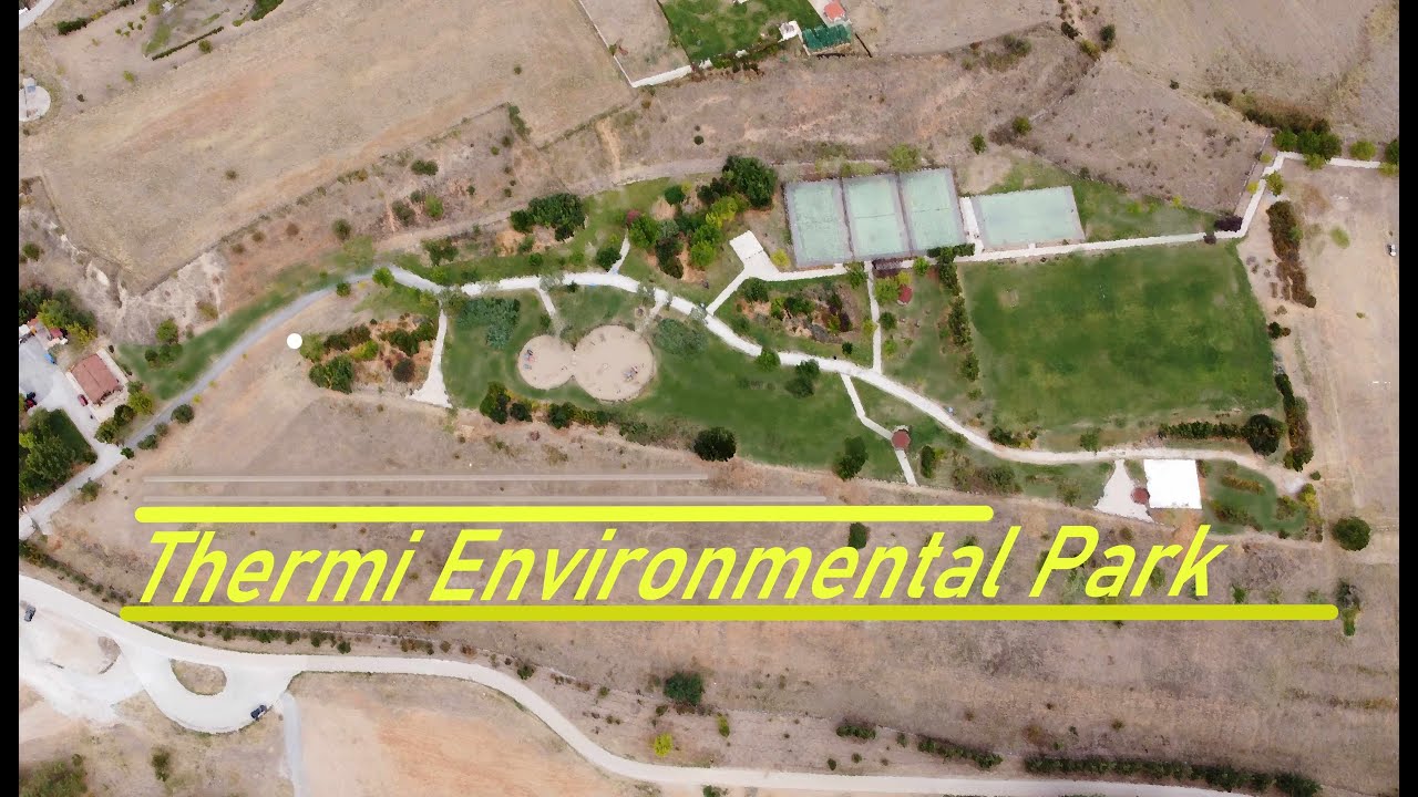 Thermi Environmental Park | Περιβαλλοντικό Πάρκο Θέρμης