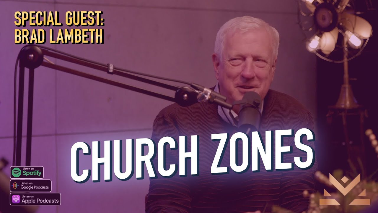 ⛪️  Church Zones | Brad Lambeth
