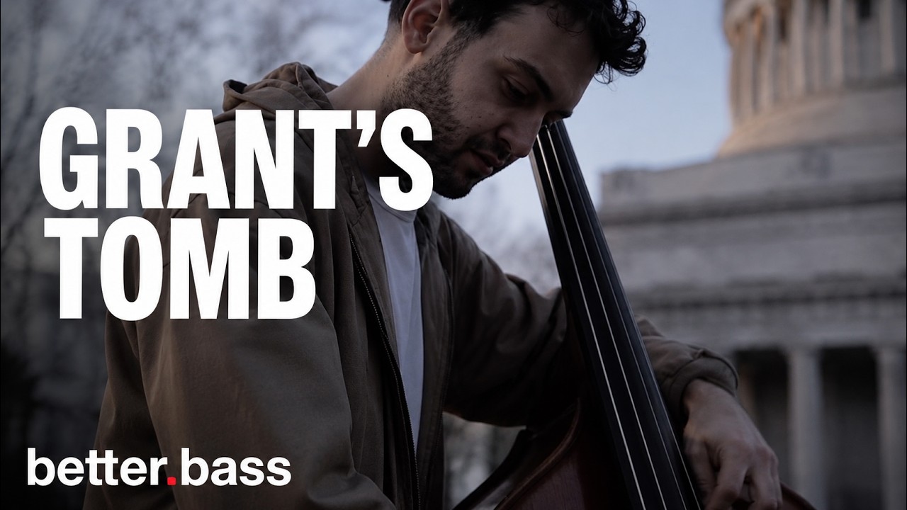 Cole Davis Solo Bass: Grant's Tomb