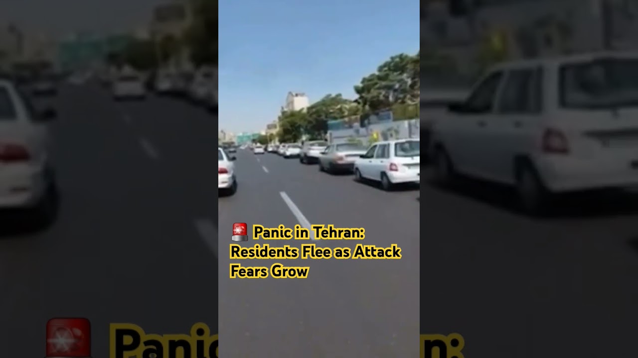 🚨 Panic in Tehran: Residents Flee as Attack Fears