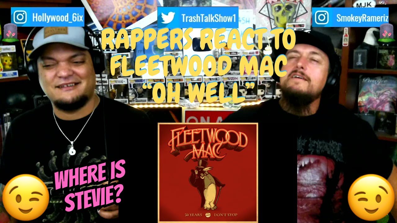 Rappers React To Fleetwood Mac 