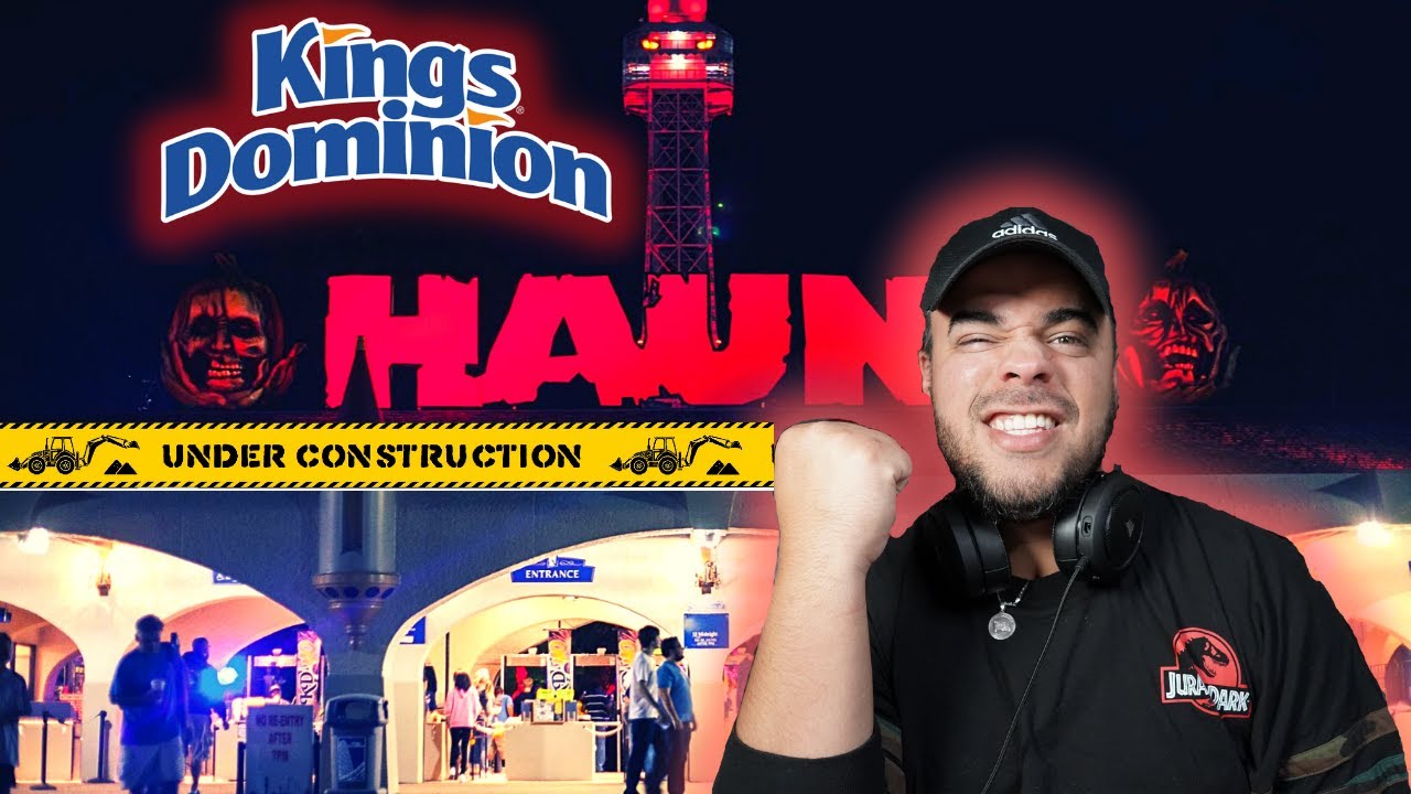 Halloween Haunt At Kings Dominion Is Around The Corner! Construction Update #1