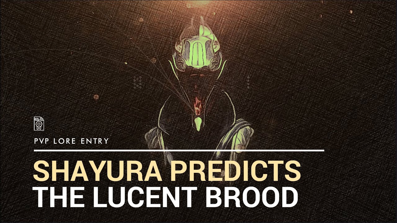 Destiny 2 Lore - Shayura's Prediction (The Lucent Brood)