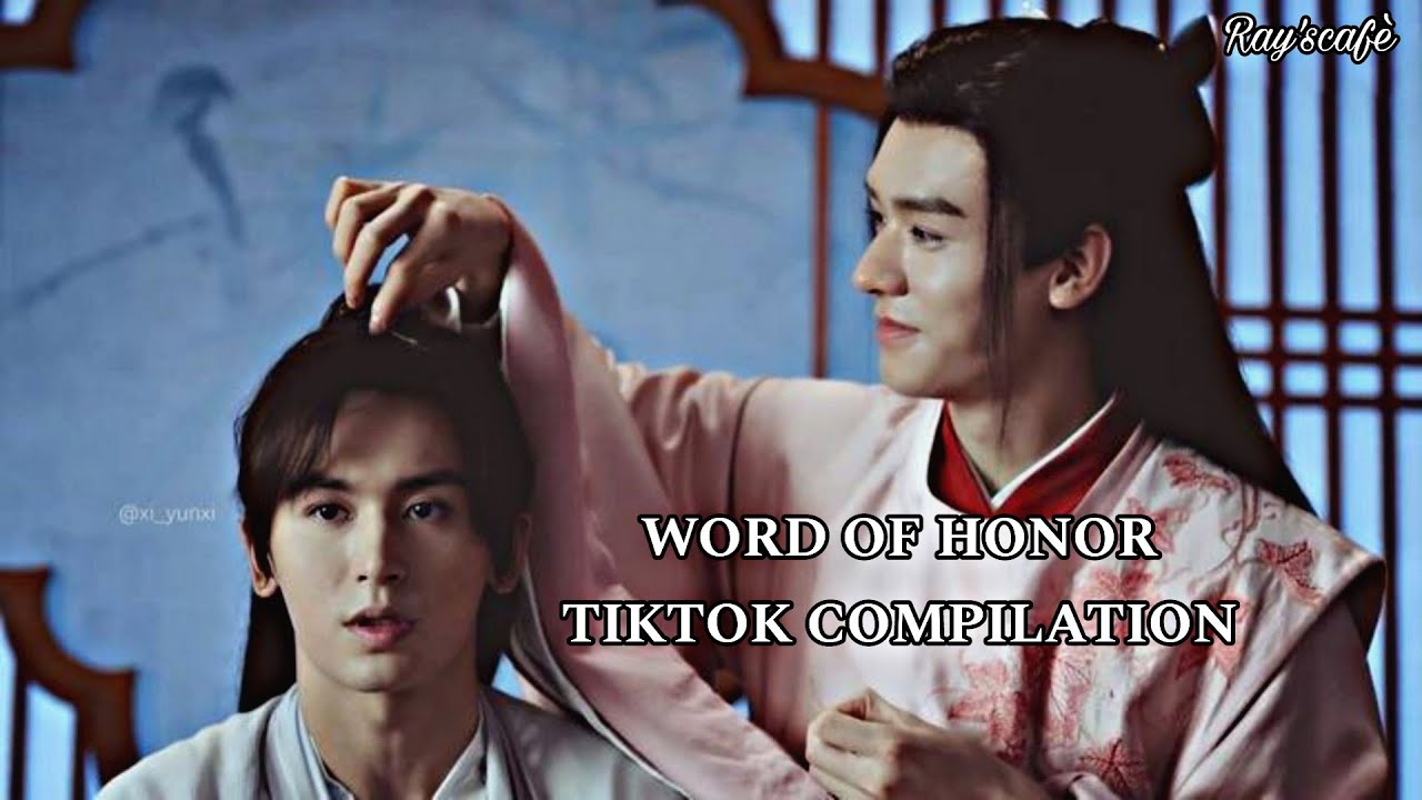 Word of Honor Tiktok compilation | @Twinkles24 @Quad_Crew  @LennyLen