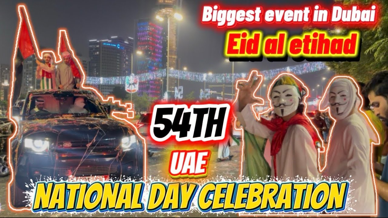 UAE National day celebration in Dubai 2025 | Abu Dhabi celebrating Eid Al etihad Biggest event UAE