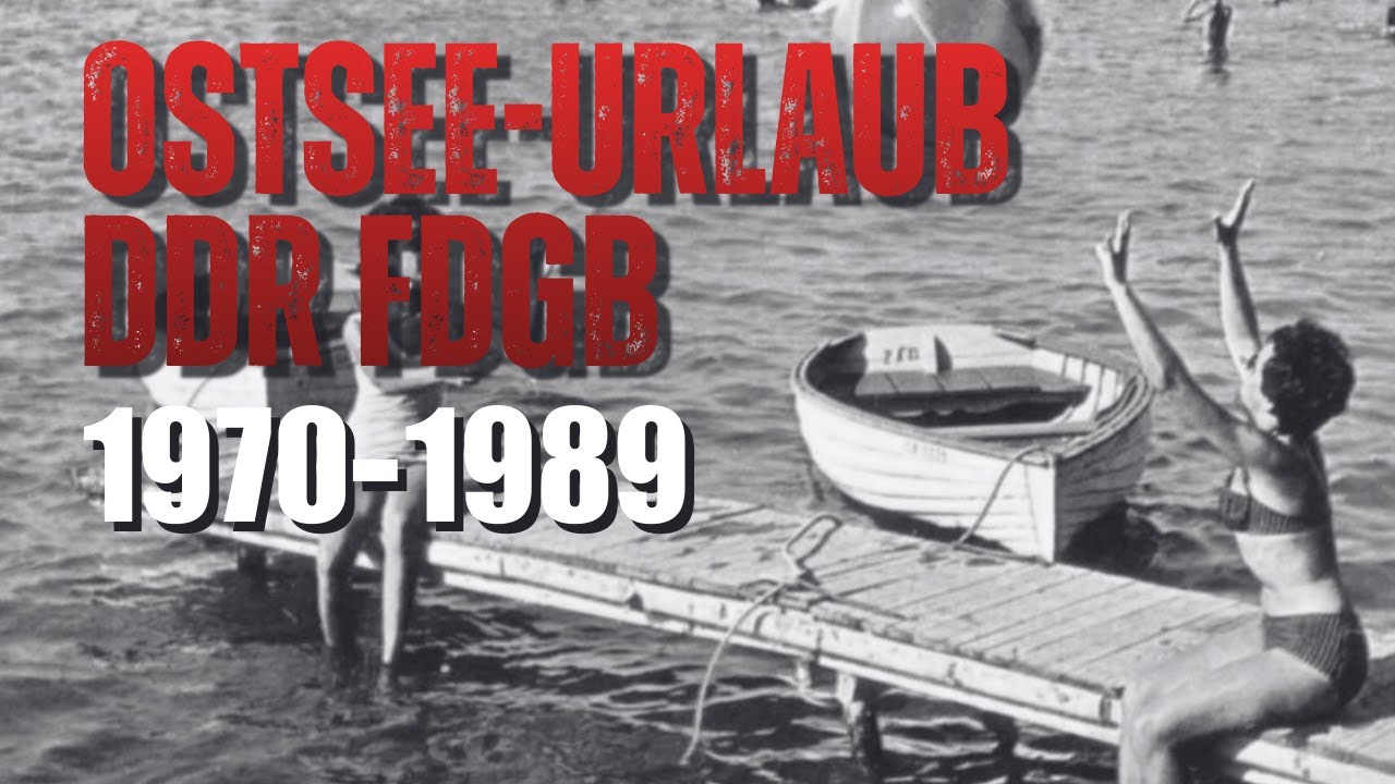 FDGB-Urlaub: 50 Mark für 14 Tage an der Ostsee – Warum kann sich das HEUTE keiner mehr leisten?